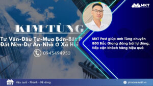 Case study phần mềm MKT 1 MKT Post giúp anh Tùng chuyên BĐS Bắc Giang tăng hiệu quả tiếp cận khách hàng