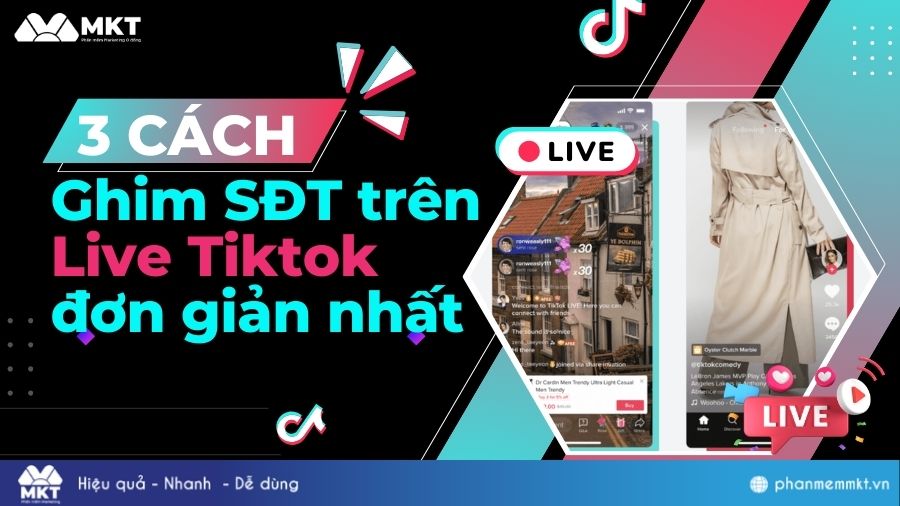 TOP 4 cách ghim số điện thoại trên live Tiktok đơn giản nhất 15 Cách ghim số điện thoại trên live Tiktok