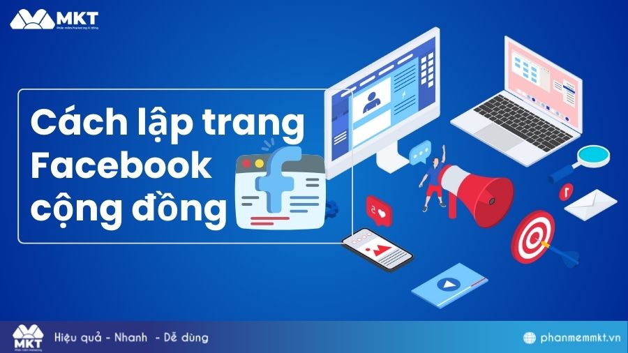 Cách lập trang Facebook cộng đồng đơn giản, hiệu quả nhất 15 Cách lập trang Facebook cộng đồng