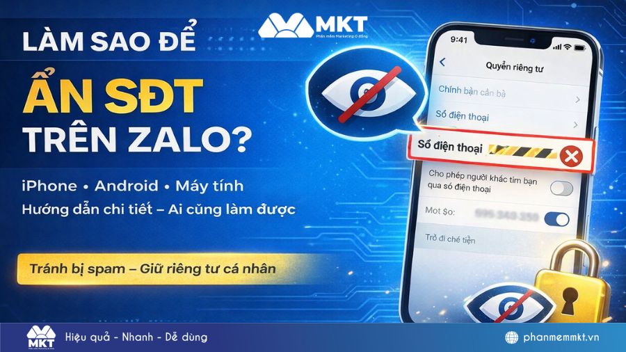 Làm sao để ẩn sdt trên Zalo trên máy tính và điện thoại iPhone, Android 9 Làm sao để ẩn sdt trên Zalo? Cách làm chi tiết nhất