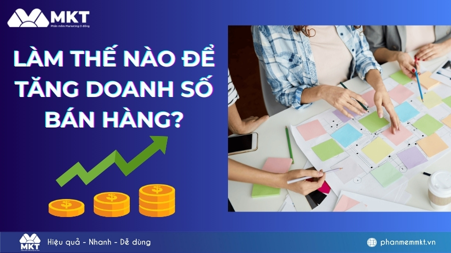 Làm thế nào để tăng doanh số bán hàng