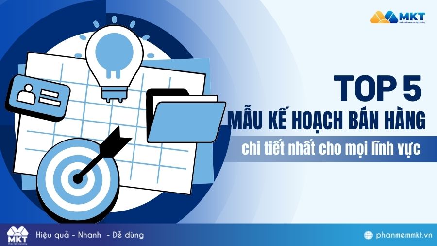 Top 5 mẫu kế hoạch bán hàng chi tiết nhất cho mọi lĩnh vực 1 Mẫu kế hoạch bán hàng hiệu quả, chi tiết nhất