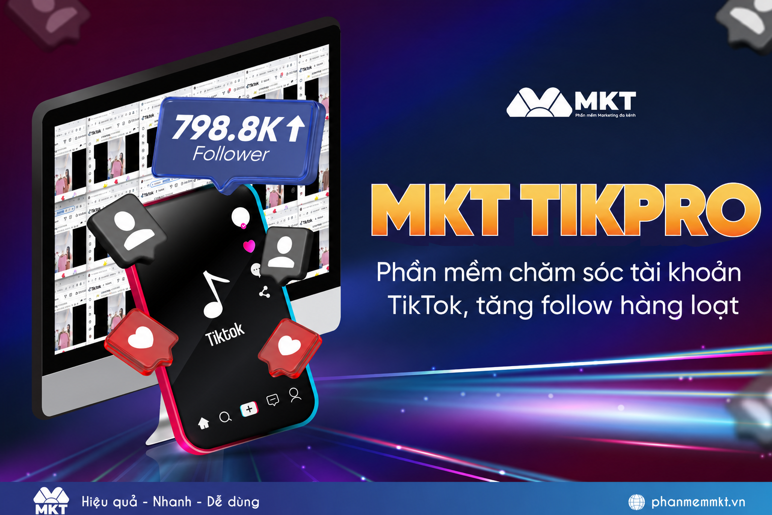Phần mềm nuôi nick TikTok MKT TikPro Phần mềm chăm sóc tài khoản TikTok