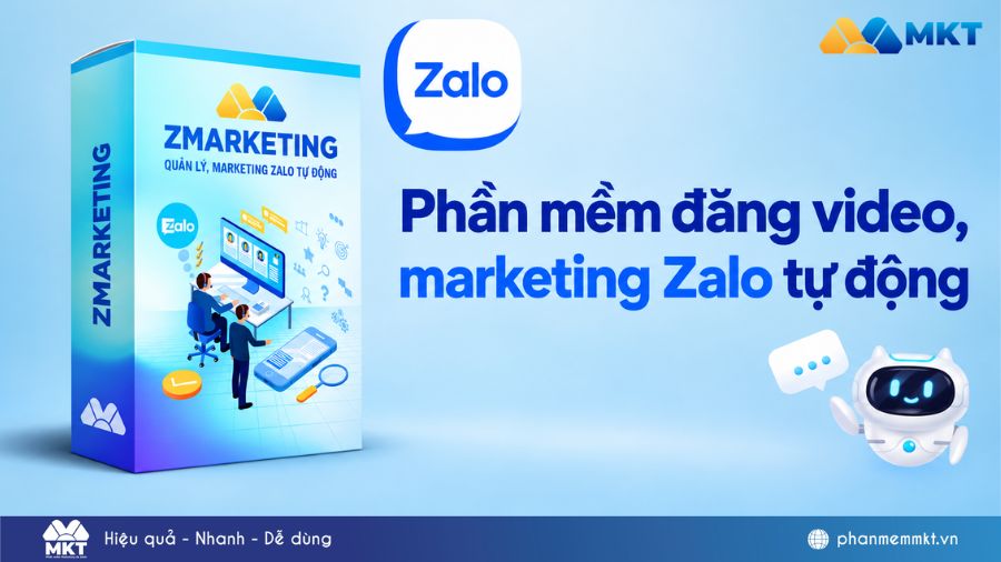 Top 5 phần mềm đăng bài Zalo hiệu quả đáng tham khảo 3 Phần mềm đăng video Zalo tự động - Zmarketing PC