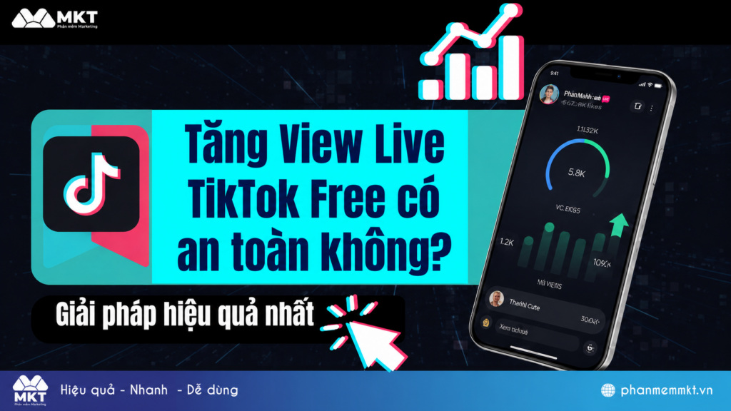 Cách Tăng View Live TikTok Free Cực Hay Không Phải Ai Cũng Biết 1 Tăng view live TikTok free