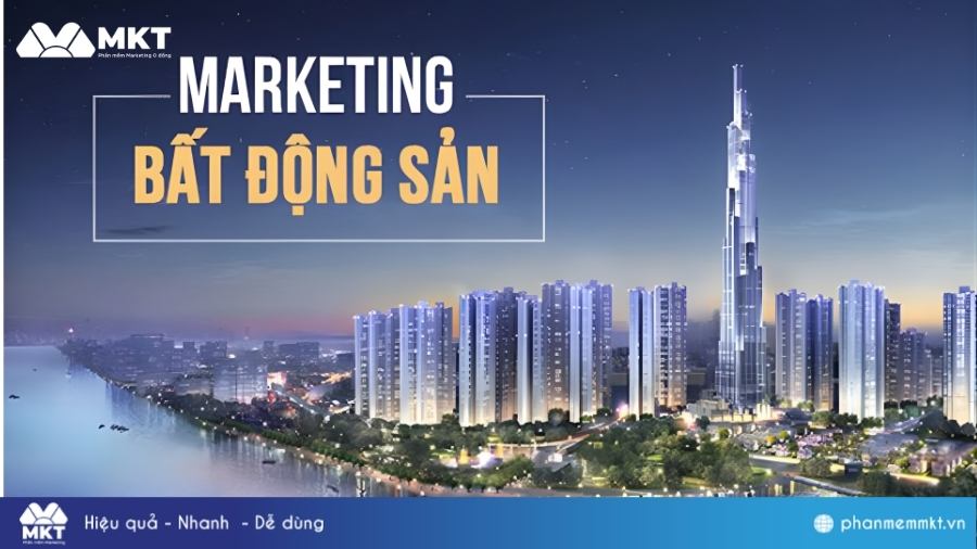 Marketing trong bất động sản là gì Các kênh marketing bất động sản
