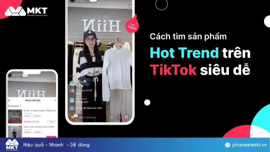 Chọn sản phẩm hot trend trên TikTok Cách chọn sản phẩm làm Affiliate TikTok