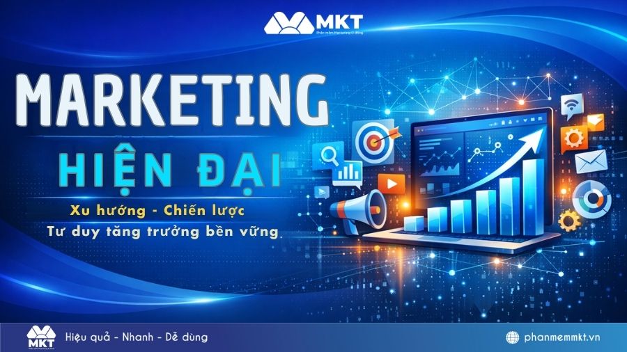 Marketing hiện đại là gì? 6 Xu hướng Marketing hiện đại hiện nay 7 Marketing hiện đại là gì? Tư duy mới cho doanh nghiệp
