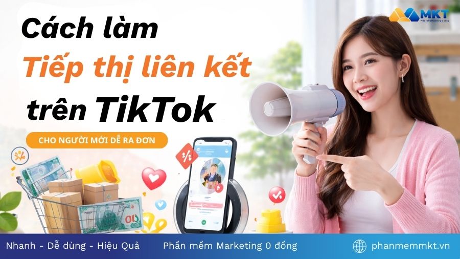 Cách làm tiếp thị liên kết trên TikTok từ A - Z cho người mới dễ ra đơn 1 Cách làm tiếp thị liên kết trên TikTok