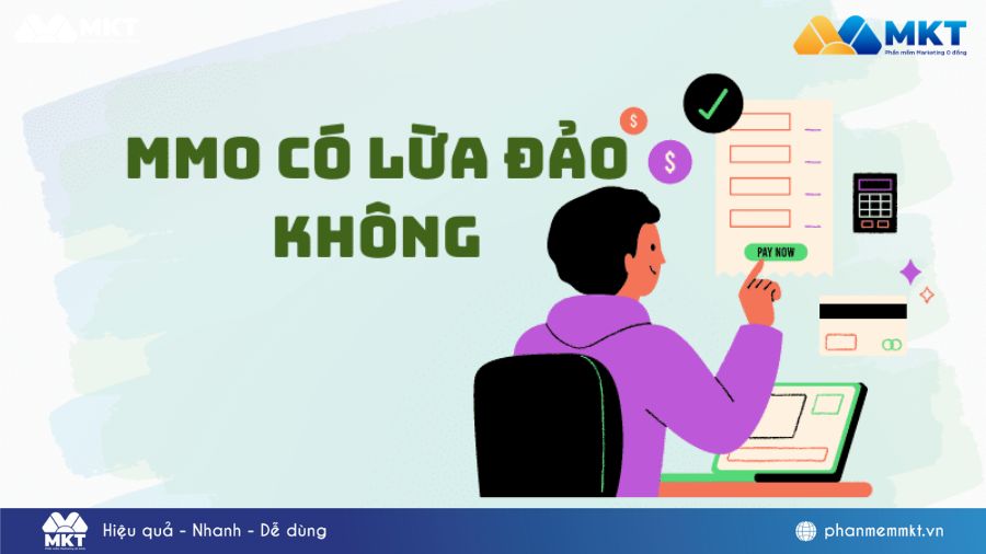 Câu trả lời là có và không Làm mmo là gì có lừa đảo không?