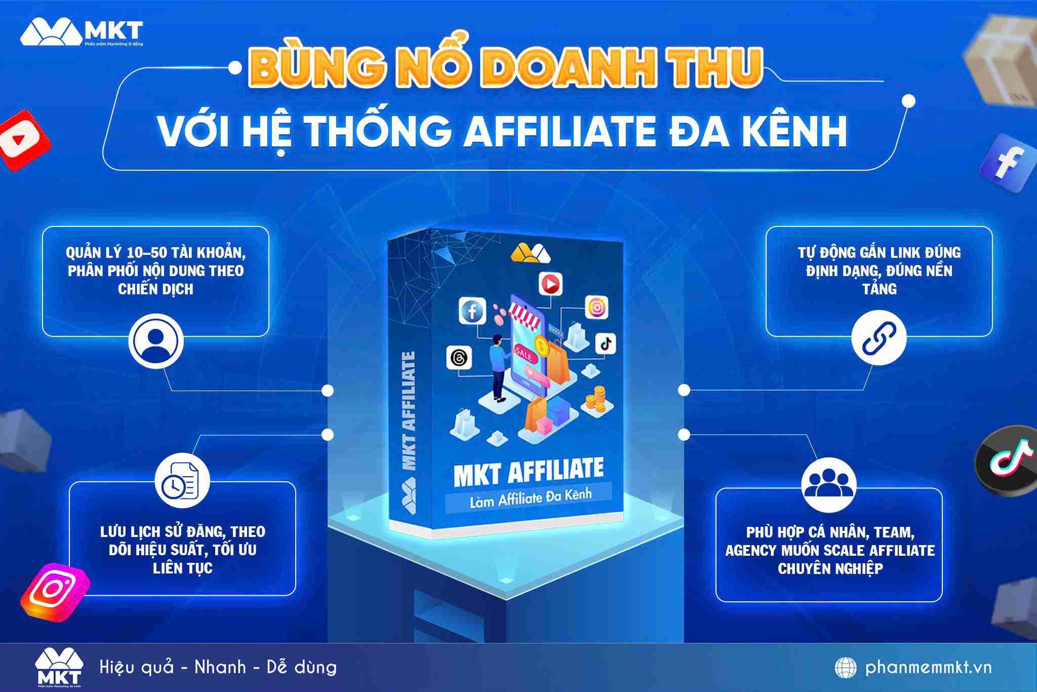 MKT AFFILIATE Làm affiliate đa kênh chỉ trong 1 nền tảng Phần mềm MKT Affiliate