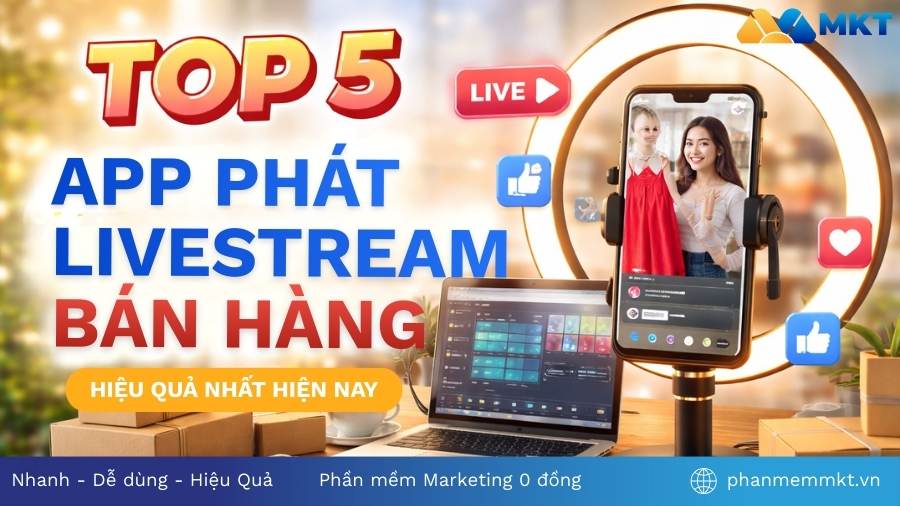 Top 5 app phát livestream bán hàng hiệu quả nhất 2026 2 App phát livestream bán hàng