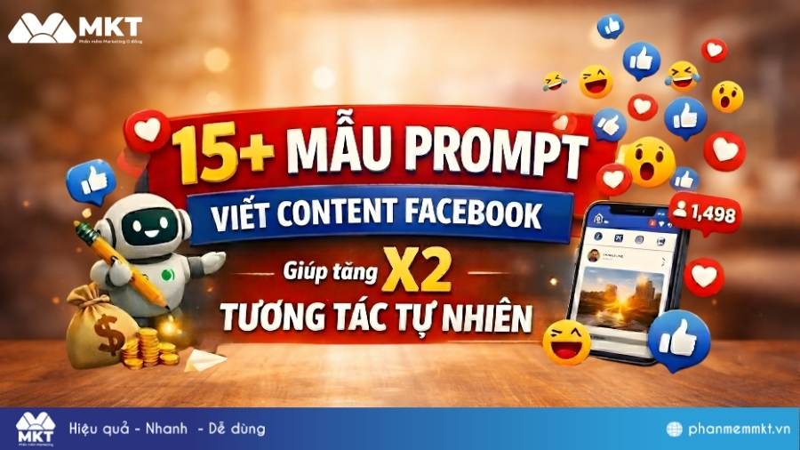15+ Mẫu prompt viết content Facebook giúp tăng X2 tương tác tự nhiên 23 Prompt viết content Facebook