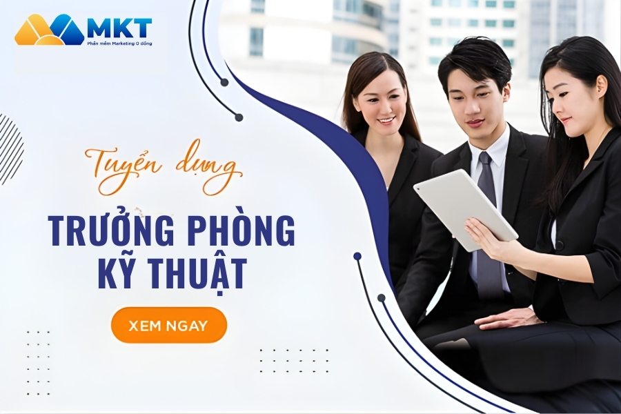 CÔNG TY CỔ PHẦN GIẢI PHÁP MKT TUYỂN TRƯỞNG PHÒNG KỸ THUẬT 2 Tuyển dụng Trưởng phòng kỹ thuật
