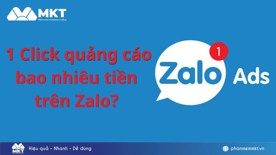 1 Click quảng cáo bao nhiêu tiền trên Zalo 1 Click Quảng Cáo Bao Nhiêu Tiền? Cập Nhật 2026