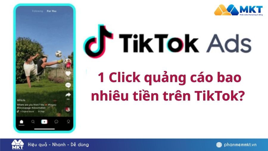 1 Click quảng cáo bao nhiêu tiền trên TikTok? 1 Click Quảng Cáo Bao Nhiêu Tiền? Cập Nhật 2026