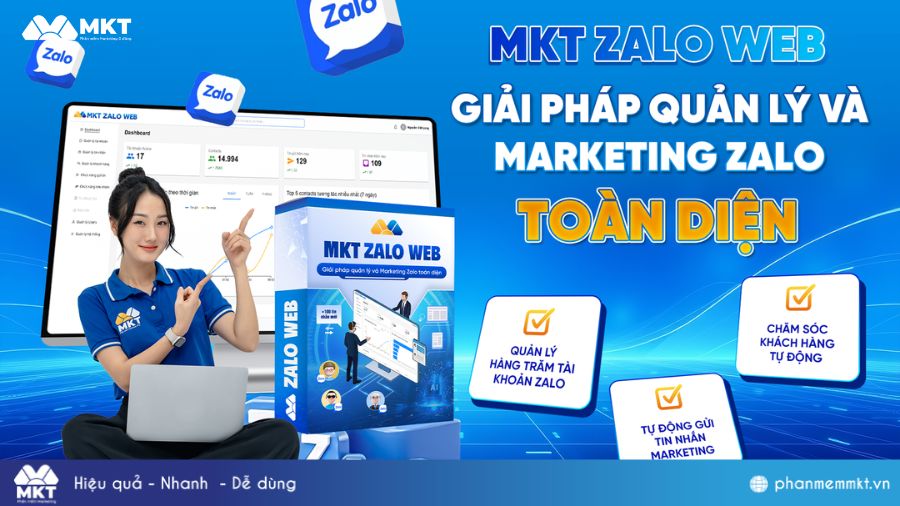 MKT Zalo Web - Giải pháp quản lý và marketing Zalo toàn diện 37 Phần mềm MKT Zalo Web