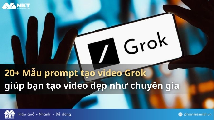 Top 20+ mẫu prompt tạo video Grok giúp bạn tạo video đẹp như chuyên gia 6 Prompt tạo video Grok