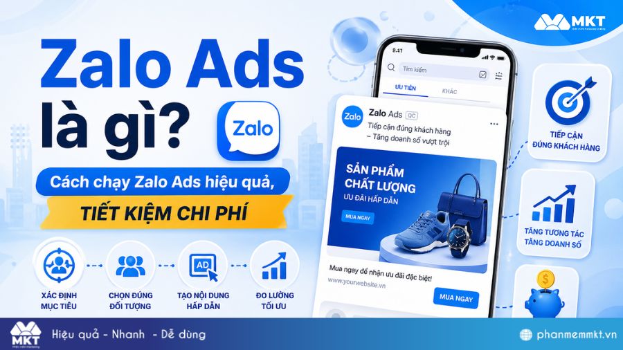 Cách chạy Zalo Ads hiệu quả, tiết kiệm chi phí nhất 2026