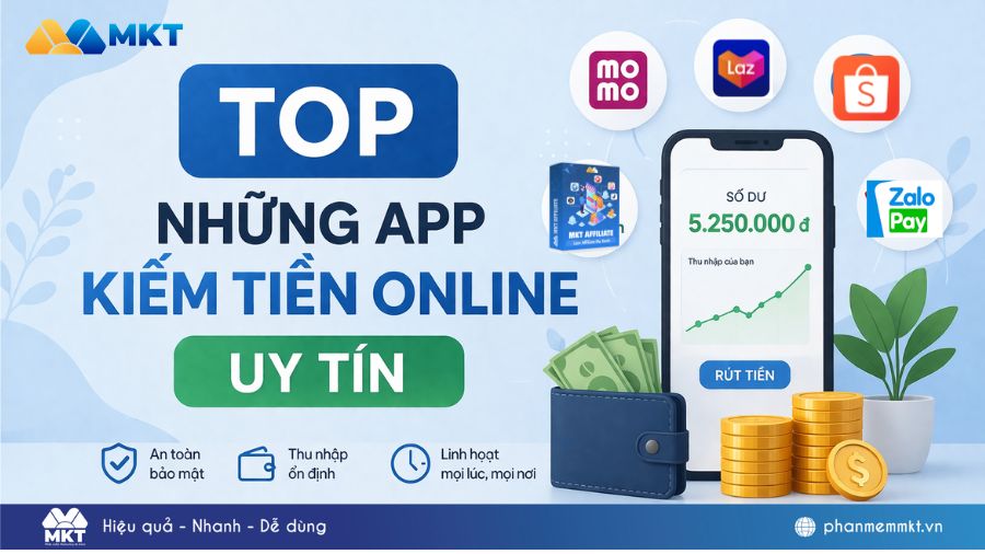 Top những app kiếm tiền online uy tín nhất hiện nay 9 Top những app kiếm tiền online uy tín, hiệu quả nhất