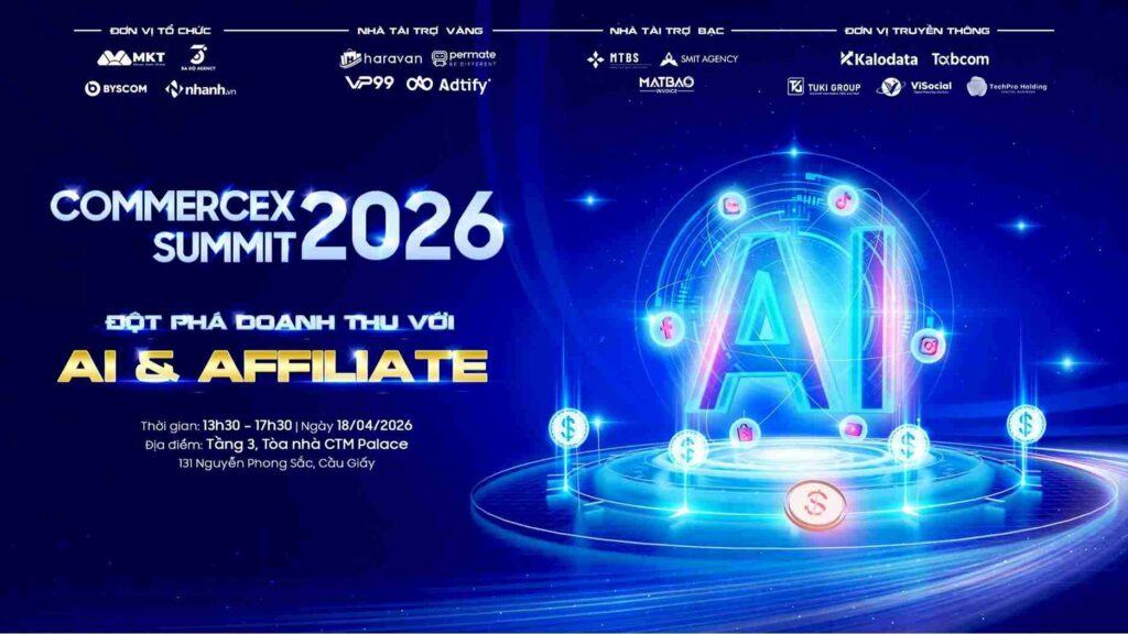 Sự kiện CommerceX Summit 2026 - Giải pháp marketing toàn diện cho doanh nghiệp Sự kiện CommerceX Summit 2026 - Giải pháp marketing toàn diện cho doanh nghiệp