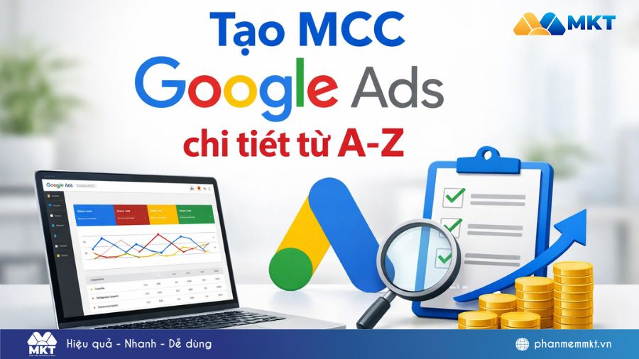 MCC là gì? Hướng dẫn tạo MCC Google Ads chi tiết từ A–Z (2026) 1 Tạo MCC Google Ads mới: Hướng dẫn chi tiết từ A–Z 2026