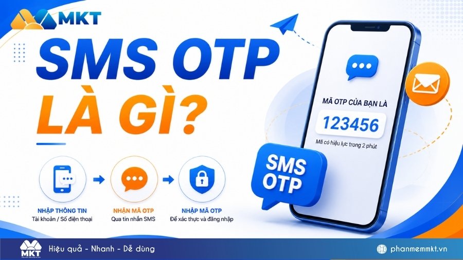 So sánh 2FA vs SMS OTP: Đâu là giải pháp xác thực tốt nhất 2026? 2 MS OTP là mã xác thực dùng một lần (One-Time Password)