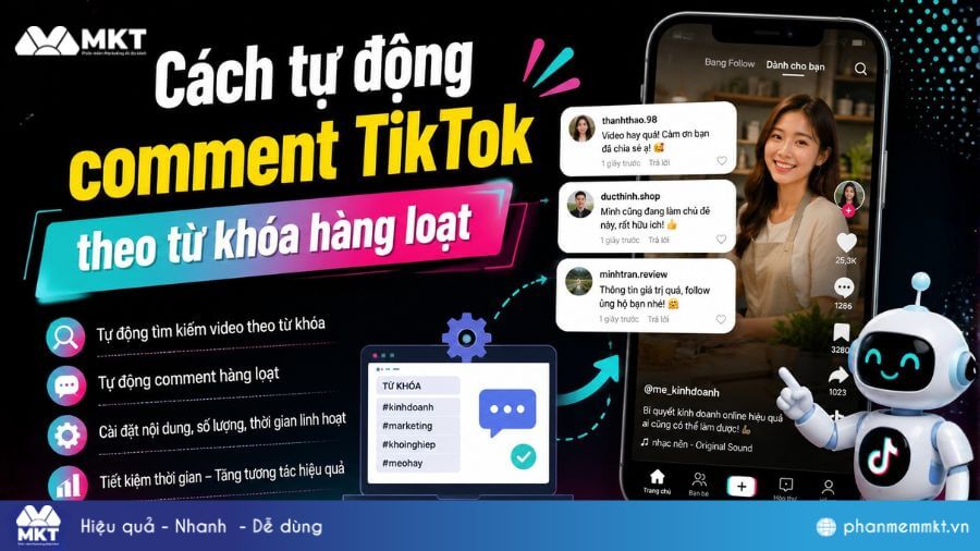 Cách tự động comment TikTok theo từ khóa hàng loạt 3 Cách tự động comment TikTok theo từ khóa hàng loạt