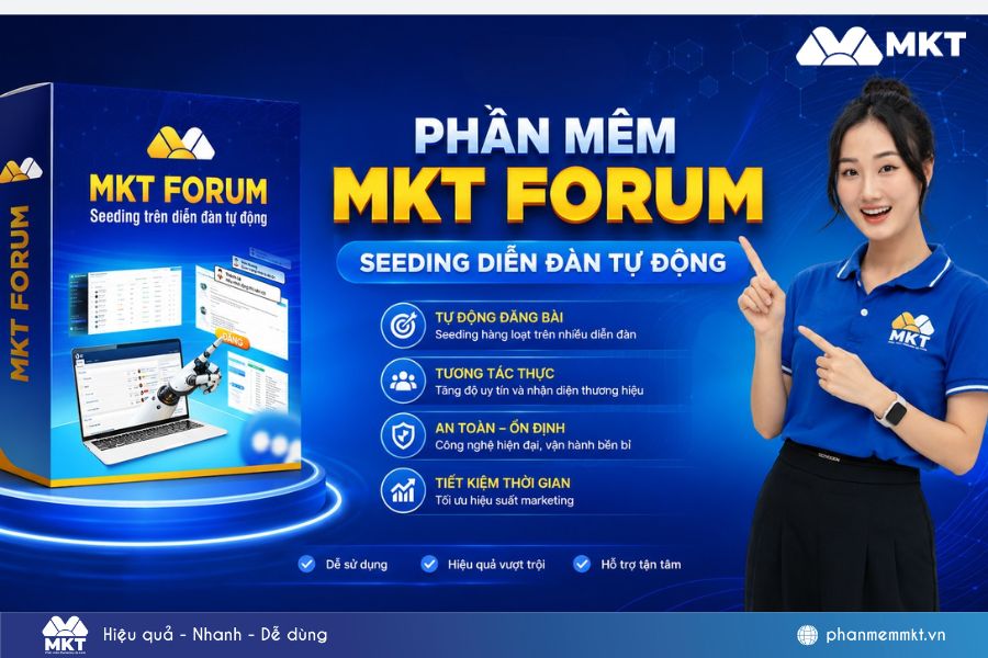 Sử dụng tool MKT Forum – Giải pháp đăng bài, seeding hiệu quả nhất hiện nay Sử dụng tool MKT Forum – Giải pháp đăng bài, seeding hiệu quả nhất hiện nay