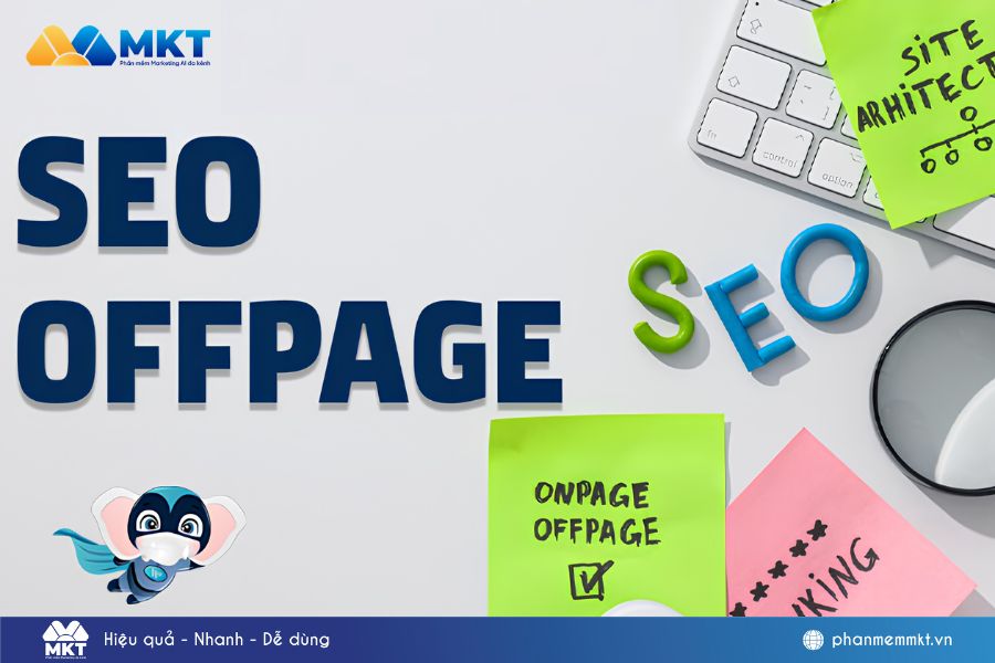 Triển khai SEO Offpage – Cách SEO web lên top Google nhanh chóng, hiệu quả Triển khai SEO Offpage – Cách SEO web lên top Google nhanh chóng, hiệu quả