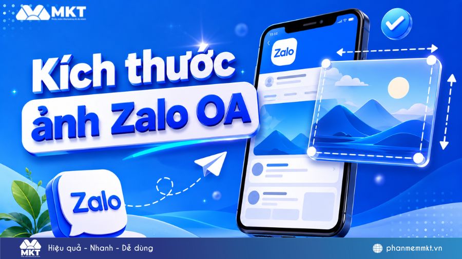 Kích thước ảnh Zalo OA chuẩn nhất 2026: Avatar, ảnh bìa, bài viết 1 Tổng hợp kích thước ảnh Zalo OA mới nhất - Update 2026