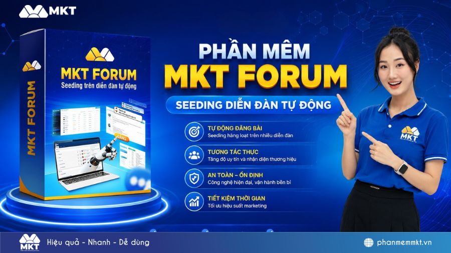 Phần mềm MKT Forum – Tool seeding diễn đàn chuyên nghiệp 1 Phần mềm MKT Forum