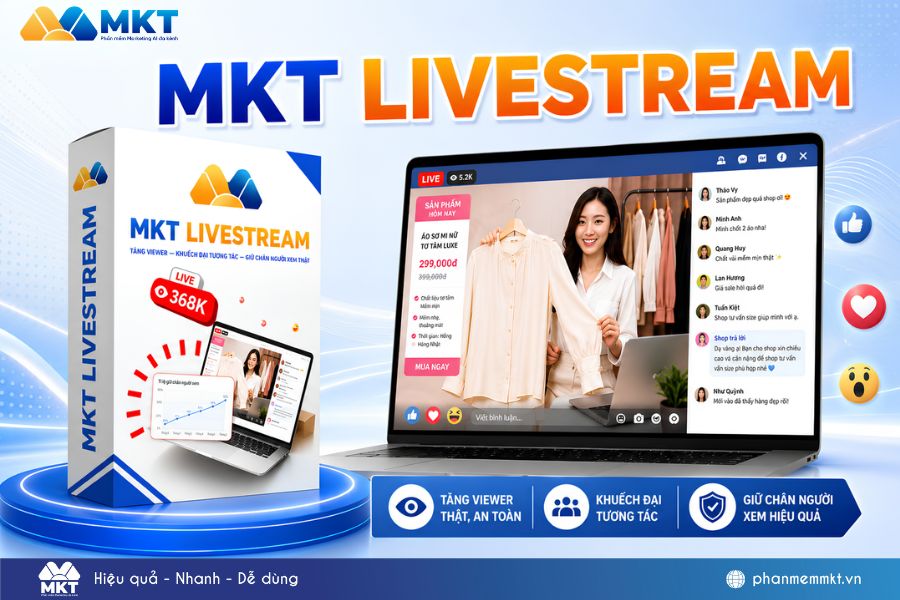MKT Livestream – Công cụ tăng mắt livestream FB hàng đầu hiện nay MKT Livestream – Công cụ tăng mắt livestream FB hàng đầu hiện nay
