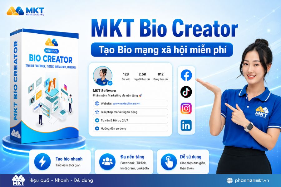 MKT Bio Creator - Tool hỗ trợ tạo Bio mạng xã hội tự động MKT Bio Creator - Tool hỗ trợ tạo Bio mạng xã hội tự động
