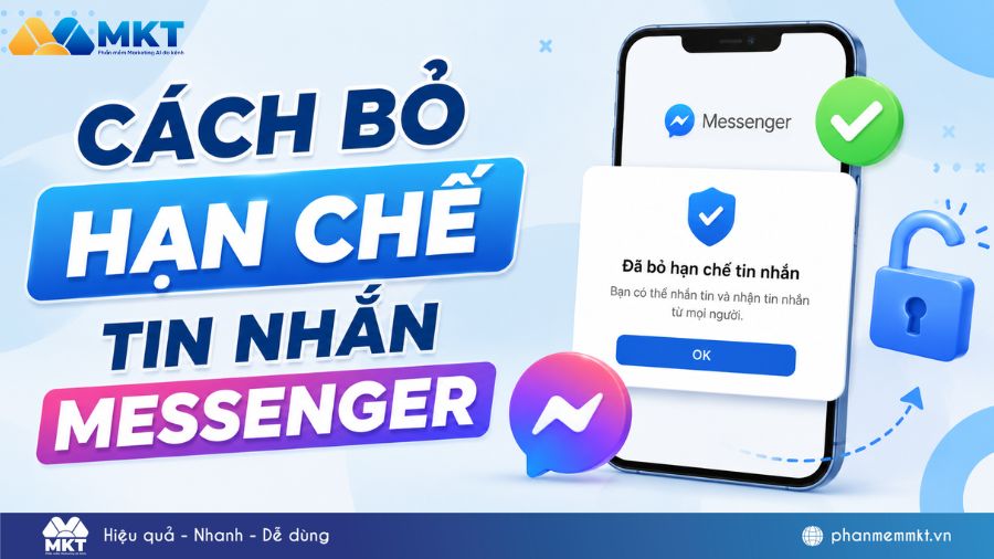 Top 3 cách bỏ hạn chế tin nhắn Messenger nhanh chóng và đơn giản 1 cách bỏ hạn chế tin nhắn