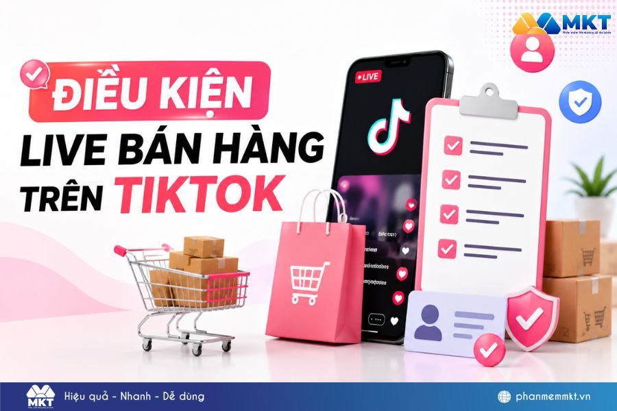 Cách live bán hàng trên TikTok hấp dẫn, khách chốt đơn liên tục 1 cách live bán hàng trên TikTok