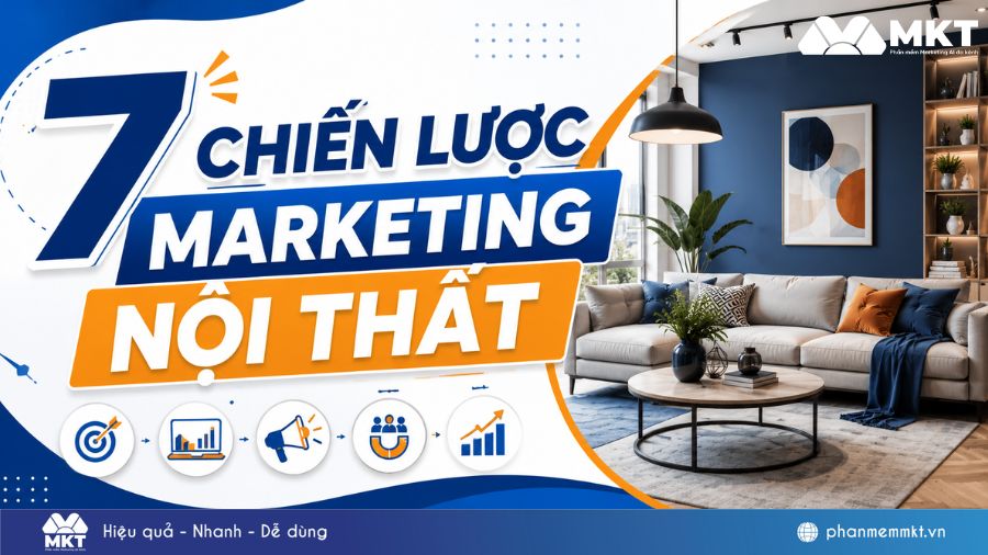 7 chiến lược marketing nội thất hiệu quả giúp tăng doanh thu trong năm 2026 1 chiến lược marketing nội thất