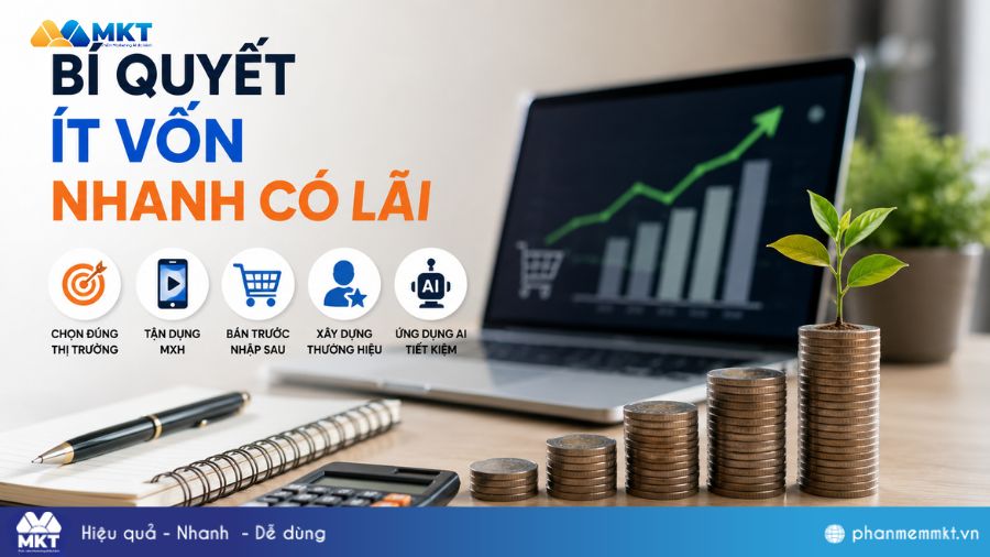 Kinh doanh gì ít vốn lãi cao? 10 Ý tưởng tiềm năng 2026 8 Bí quyết giúp kinh doanh ít vốn nhưng nhanh có lãi
