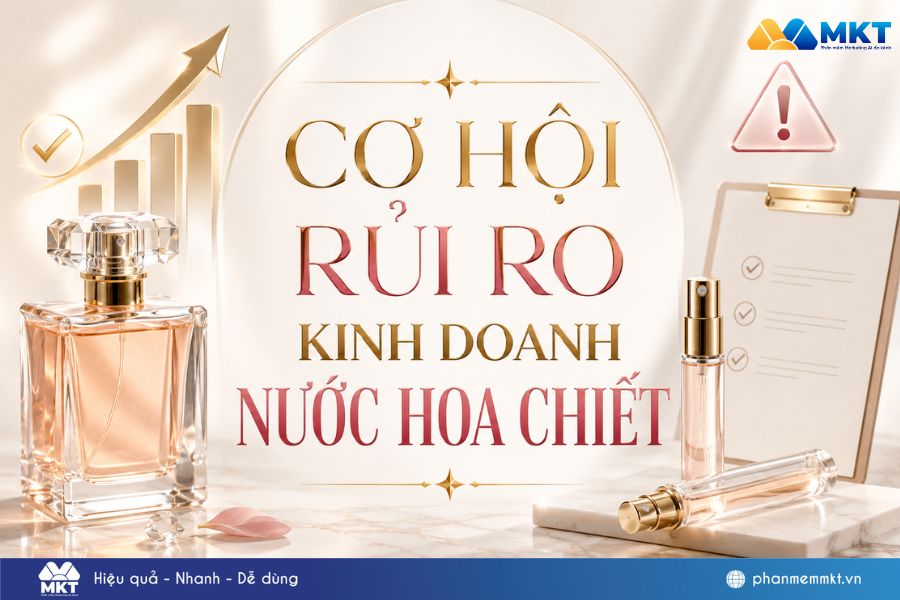 Kinh nghiệm kinh doanh nước hoa chiết hiệu quả và ra lời 2026 1 kinh doanh nước hoa chiết