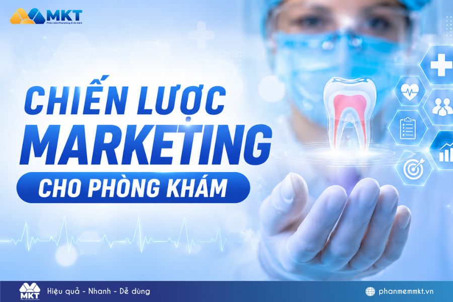 10 chiến lược marketing phòng khám thu hút và hiệu quả 2026 1 marketing phòng khám