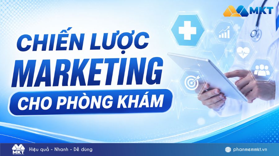 10 chiến lược marketing phòng khám thu hút và hiệu quả 2026 3 marketing phòng khám