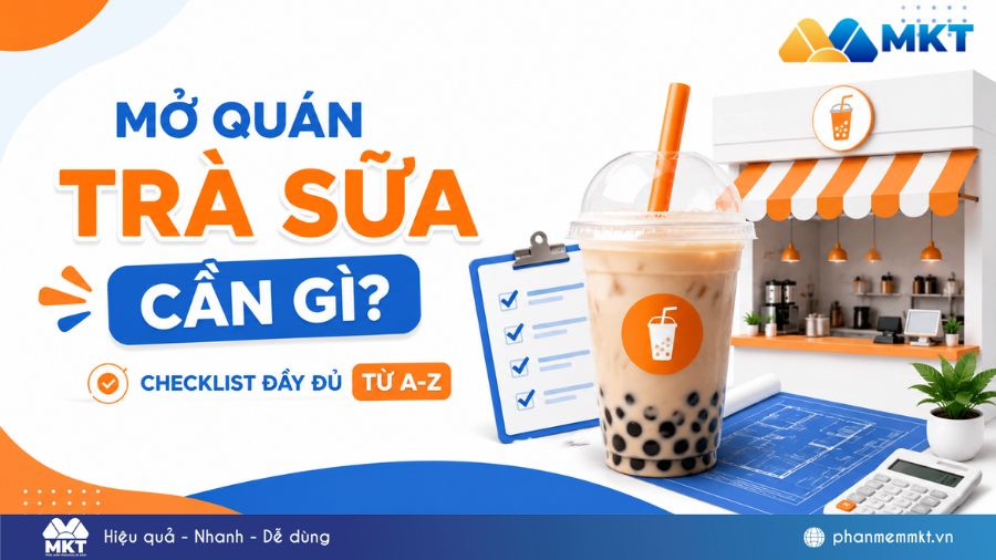 Mở quán trà sữa cần gì? Checklist đầy đủ 2026 cho người mới 15 Mở quán trà sữa cần gì? Checklist đầy đủ