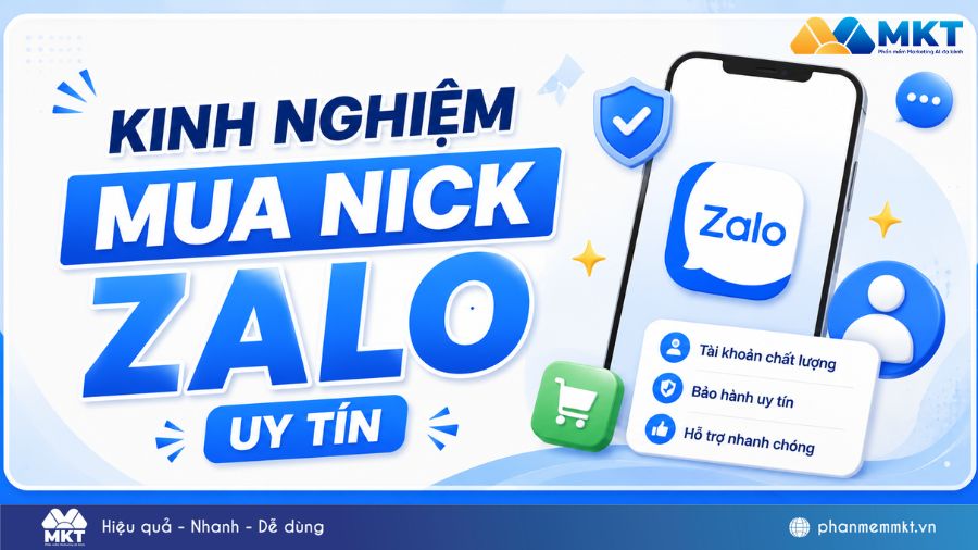 Mua nick Zalo uy tín ở đâu? Kinh nghiệm nuôi nick Zalo hiệu quả 1 mua nick Zalo uy tín