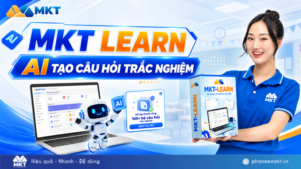 Cách AI tạo câu hỏi trắc nghiệm chỉ trong 2 phút với MKT LEARN 3 AI tạo câu hỏi trắc nghiệm