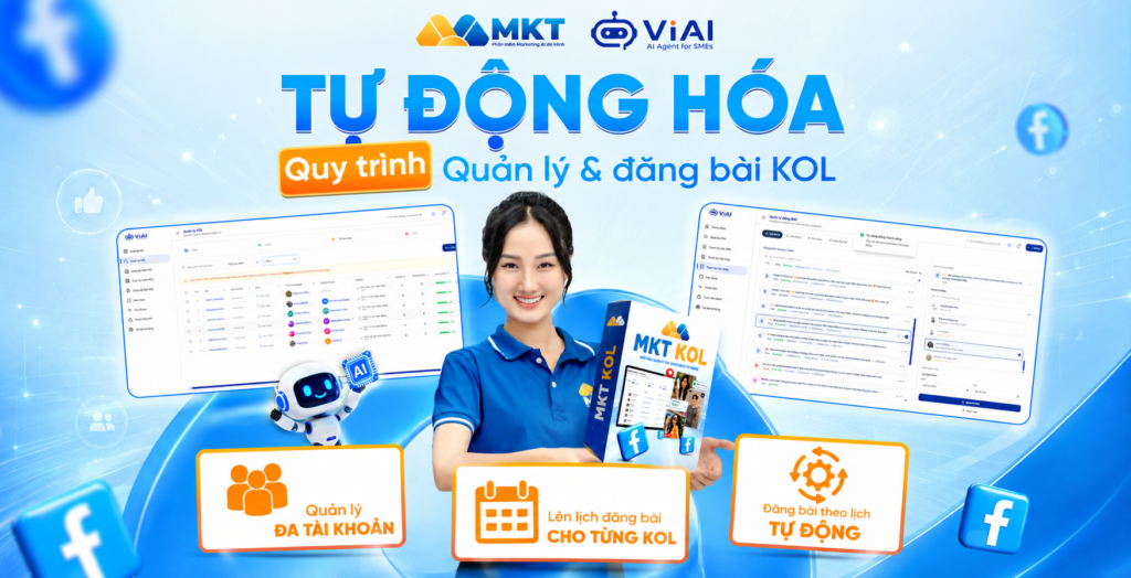 MKT KOL - Phần mềm tạo KOL ảo và quản lý toàn diện 7 MKT KOL