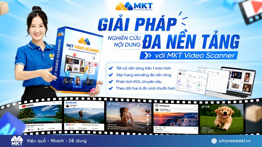 MKT Video Scanner - Giải pháp nghiên cứu video trend đa nền tảng 1 MKT Video Scanner