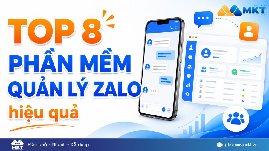 Top 8 phần mềm quản lý Zalo hiệu quả cho nhà bán hàng 2026 10 phần mềm quản lý Zalo