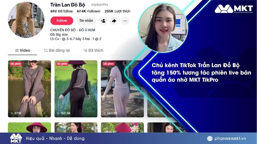 Chủ kênh TikTok Trần Lan Đồ Bộ tăng 150% tương tác phiên live bán quần áo nhờ MKT TikPro 29 Casestudy chủ kênh TikTok Trần Lan Đồ Bộ ứng dụng MKT TikPro seeding livetsream