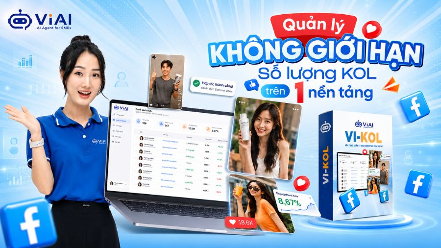 Vi KOL - Phần mềm tạo KOL ảo và quản lý toàn diện 10 VI KOL