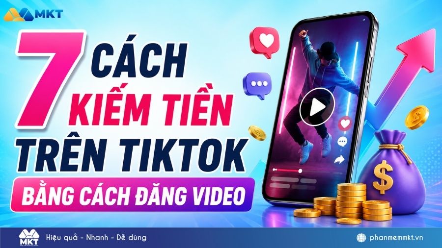 Cách kiếm tiền trên TikTok bằng cách đăng video
